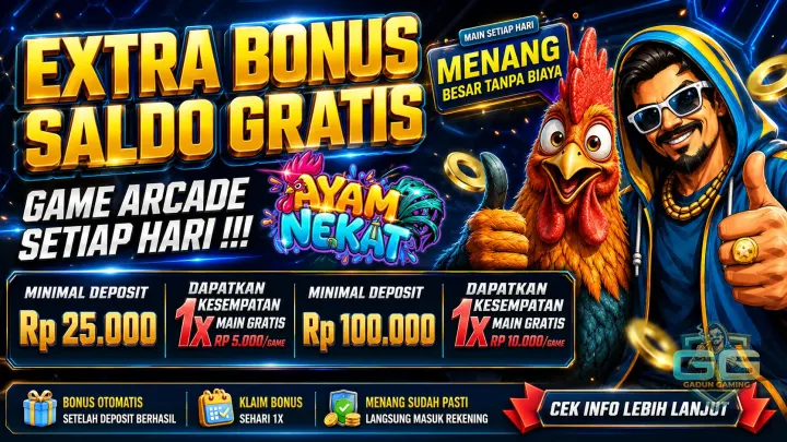 Bonus Saldo Gratis Game Arcade Ayam Nekat Setiap Hari